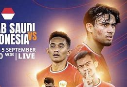 Live Streaming Bola Indonesia Vs Arab Saudi Hari Ini Rcti